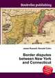 Border disputes between New York and Connecticut, Jesse Russell,Ronald Cohn 