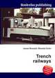 Trench railways, Jesse Russell,Ronald Cohn 