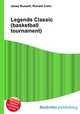 Legends Classic (basketball tournament), Jesse Russell,Ronald Cohn 