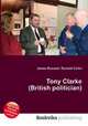 Tony Clarke (British politician), Jesse Russell,Ronald Cohn 