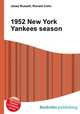 1952 New York Yankees season, Jesse Russell,Ronald Cohn 
