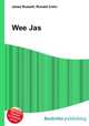 Wee Jas, Jesse Russell,Ronald Cohn 