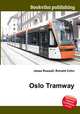 Oslo Tramway, Jesse Russell,Ronald Cohn 