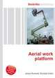 Aerial work platform, Jesse Russell,Ronald Cohn 