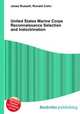 United States Marine Corps Reconnaissance Selection and Indoctrination, Jesse Russell,Ronald Cohn 