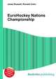 EuroHockey Nations Championship, Jesse Russell,Ronald Cohn 