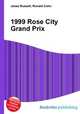 1999 Rose City Grand Prix, Jesse Russell,Ronald Cohn 
