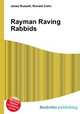 Rayman Raving Rabbids, Jesse Russell,Ronald Cohn 