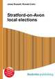 Stratford-on-Avon local elections, Jesse Russell,Ronald Cohn 