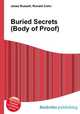 Buried Secrets (Body of Proof), Jesse Russell,Ronald Cohn 