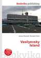 Vasilyevsky Island, Jesse Russell,Ronald Cohn 