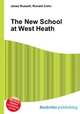 The New School at West Heath, Jesse Russell,Ronald Cohn 
