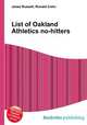 List of Oakland Athletics no-hitters, Jesse Russell,Ronald Cohn 