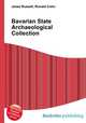 Bavarian State Archaeological Collection, Jesse Russell,Ronald Cohn 