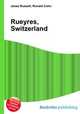 Rueyres, Switzerland, Jesse Russell,Ronald Cohn 