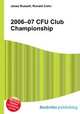2006–07 CFU Club Championship, Jesse Russell,Ronald Cohn 