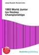 1993 World Junior Ice Hockey Championships, Jesse Russell,Ronald Cohn 