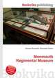 Monmouth Regimental Museum, Jesse Russell,Ronald Cohn 