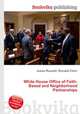 White House Office of Faith-Based and Neighborhood Partnerships, Jesse Russell,Ronald Cohn 
