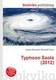 Typhoon Saola (2012), Jesse Russell,Ronald Cohn 
