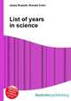 List of years in science, Jesse Russell,Ronald Cohn 