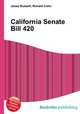 California Senate Bill 420, Jesse Russell,Ronald Cohn 