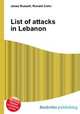 List of attacks in Lebanon, Jesse Russell,Ronald Cohn 
