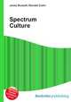 Spectrum Culture, Jesse Russell,Ronald Cohn 