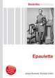 Epaulette, Jesse Russell,Ronald Cohn 