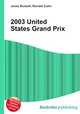 2003 United States Grand Prix, Jesse Russell,Ronald Cohn 