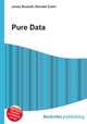 Pure Data, Jesse Russell,Ronald Cohn 