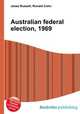 Australian federal election, 1969, Jesse Russell,Ronald Cohn 