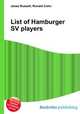 List of Hamburger SV players, Jesse Russell,Ronald Cohn 