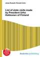 List of state visits made by President Urho Kekkonen of Finland, Jesse Russell,Ronald Cohn 