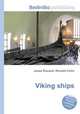 Viking ships, Jesse Russell,Ronald Cohn 