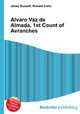 Alvaro Vaz de Almada, 1st Count of Avranches, Jesse Russell,Ronald Cohn 