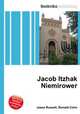 Jacob Itzhak Niemirower, Jesse Russell,Ronald Cohn 