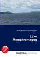 Lake Memphremagog, Jesse Russell,Ronald Cohn 