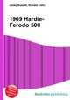 1969 Hardie-Ferodo 500, Jesse Russell,Ronald Cohn 