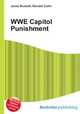 WWE Capitol Punishment, Jesse Russell,Ronald Cohn 