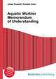 Aquatic Warbler Memorandum of Understanding, Jesse Russell,Ronald Cohn 