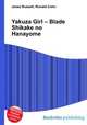 Yakuza Girl – Blade Shikake no Hanayome, Jesse Russell,Ronald Cohn 
