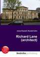 Richard Lane (architect), Jesse Russell,Ronald Cohn 