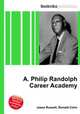 A. Philip Randolph Career Academy, Jesse Russell,Ronald Cohn 
