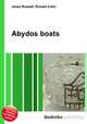 Abydos boats, Jesse Russell,Ronald Cohn 