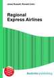 Regional Express Airlines, Jesse Russell,Ronald Cohn 