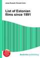 List of Estonian films since 1991, Jesse Russell,Ronald Cohn 