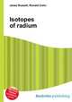 Isotopes of radium, Jesse Russell,Ronald Cohn 