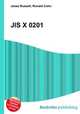 JIS X 0201, Jesse Russell,Ronald Cohn 