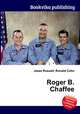 Roger B. Chaffee, Jesse Russell,Ronald Cohn 